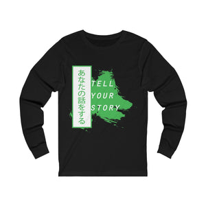 Tell Your Story Unisex Jersey Long Sleeve Tee