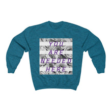 Load image into Gallery viewer, You Are Needed Here Unisex Heavy Blend™ Crewneck Sweatshirt