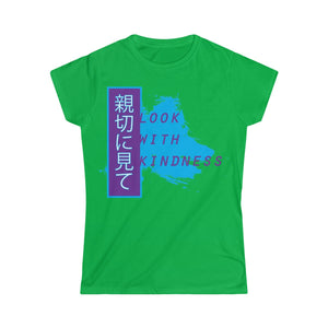 Look With Kindness Women's Softstyle Tee