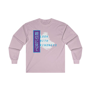 Look With Kindness Unisex Ultra Cotton Long Sleeve Tee