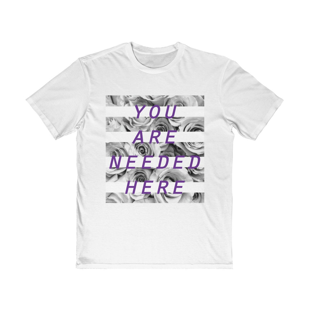 You Are Needed Here Men's Very Important Tee