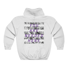 Load image into Gallery viewer, You Are Needed Here Unisex Hoodie